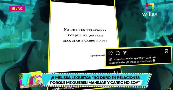 Melissa Paredes da like a frase: "No duro en relaciones porque me quieren manejar y carro no soy"