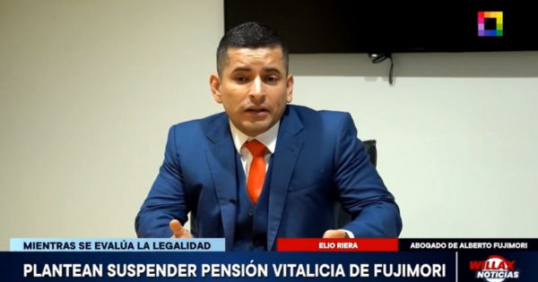 Abogado Elio Riera: Si se suspende pensión vitalicia de Alberto Fujimori, presentaremos una acción de amparo