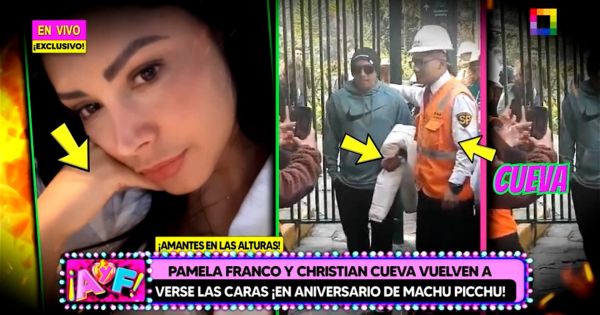 Portada: Christian Cueva y Pamela Franco se hospedaron en el mismo hotel en Machu Picchu