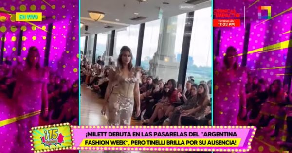 Milett Figueroa debutó en las pasarelas del 'Argentina Fashion Week', pero Marcelo Tinelli brilló por su ausencia