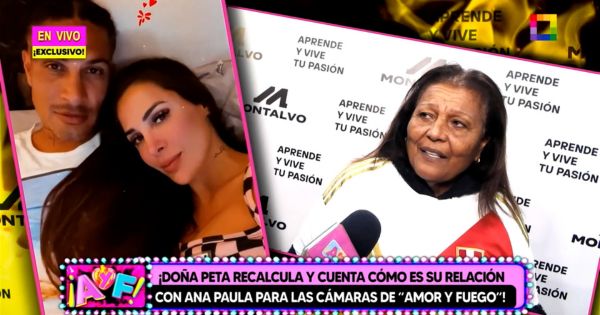 Doña Peta tras ser consultada por Ana Paula: "Yo amo a mis nietos y a mi hijo"