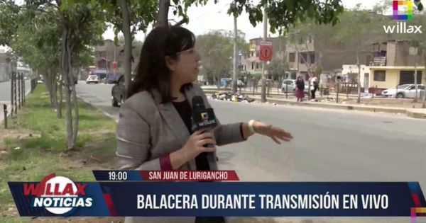 Portada: Un equipo de Willax Noticias registró una balacera durante una transmisión en vivo