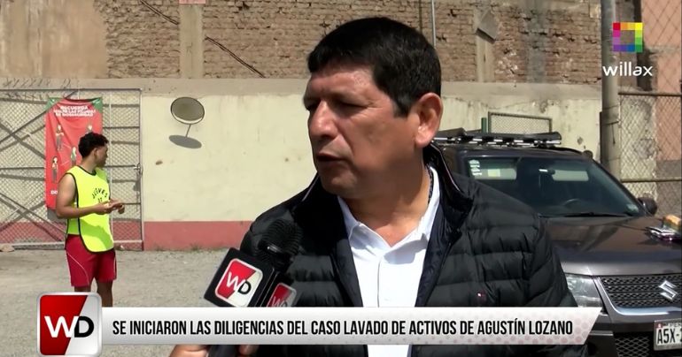 Se iniciaron las diligencias del caso lavado de activos de Agustín Lozano