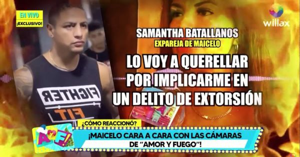 Samantha Batallanos sobre Maicelo: "Lo voy a querellar por implicarme en un delito de extorsión"