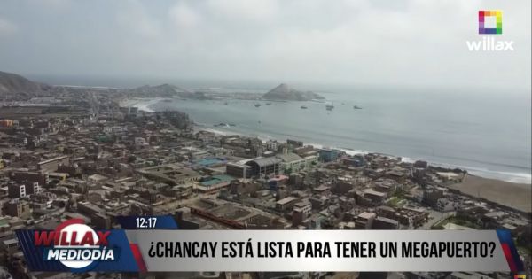 ¿Chancay está lista para tener un megapuerto?