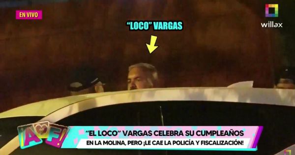 'Loco' Vargas celebra su cumpleaños, pero le cayó la Policía y Fiscalización