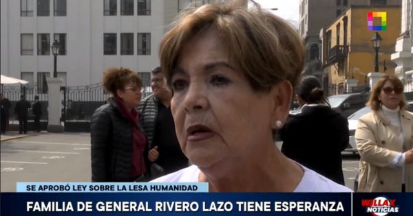 Portada: Congreso aprobó ley sobre lesa humanidad: familia de general Juan Rivero Lazo tiene esperanza