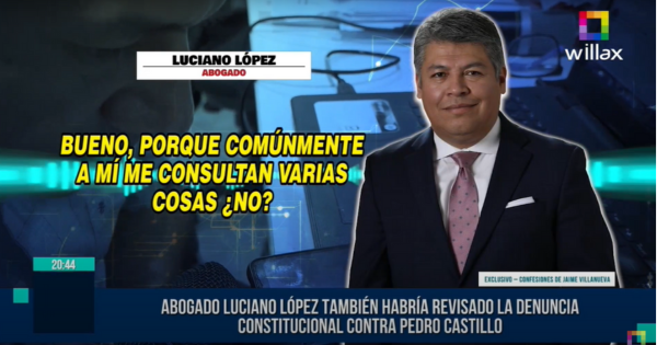 Luciano López, abogado de Marita Barreto, habría revisado denuncia constitucional contra Pedro Castillo