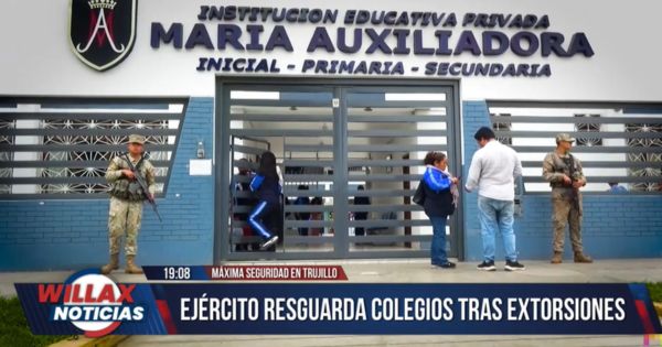 Portada: Trujillo: Ejército resguarda colegios tras ser víctimas de extorsiones