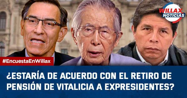 ¿Estaría de acuerdo con el retiro de pensión vitalicia a expresidentes? | RESPONDE AQUÍ