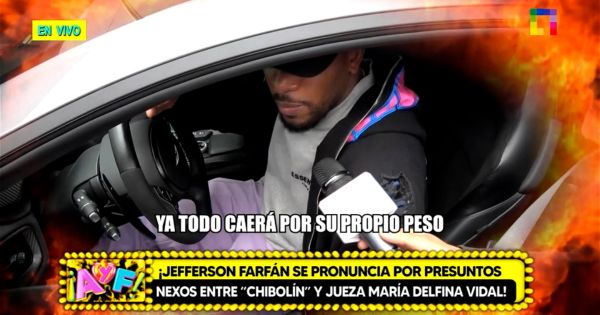 Farfán sobre presuntos nexos entre 'Chibolín' y jueza María Delfina Vidal: "Todo caerá por su propio peso"