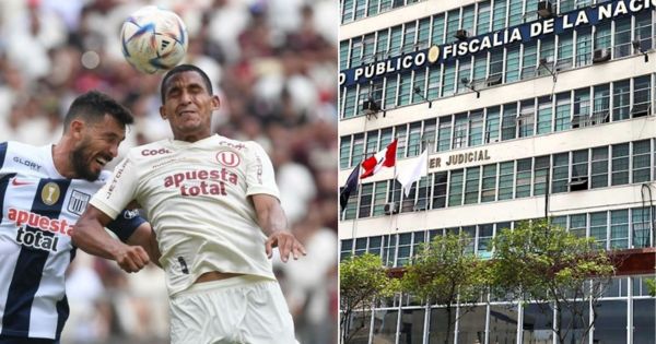 Alianza Lima vs. Universitario: Fiscalía tomó acciones de prevención para el desarrollo del clásico del fútbol peruano