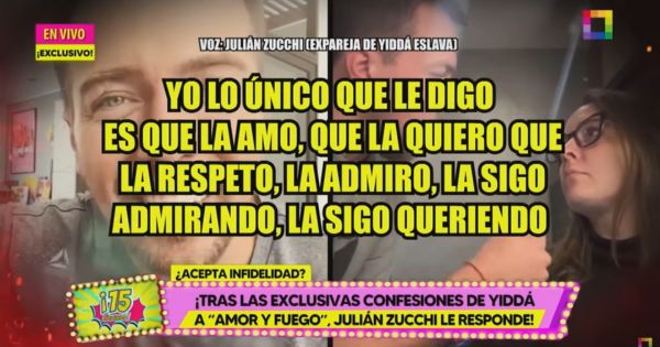 Julián Zucchi no supera a Yiddá Eslava: "La amo, pero estamos enojados"