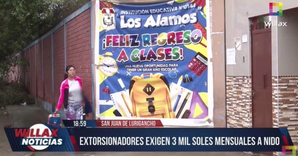 SJL: extorsionadores exigen 3 mil soles mensuales a nido (VIDEO)