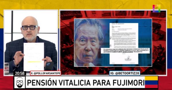 Congreso concedió la "pensión vitalicia" a Alberto Fujimori, revela Beto Ortiz