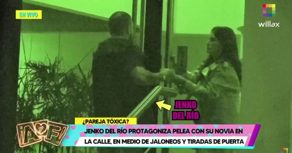 Jenko del Río fue captado discutiendo violentamente con su pareja