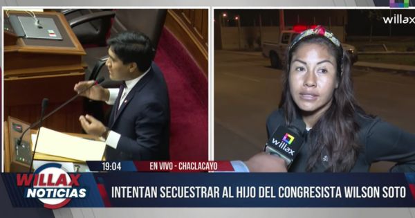 Esposa del congresista Wilson Soto conversó con Willax Noticias: "Mi hijo está traumado" (VIDEO)