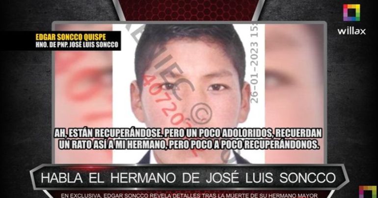 Hermano menor del suboficial José Luis Soncco: "Nosotros [mis hermanos] estábamos siguiendo sus pasos"