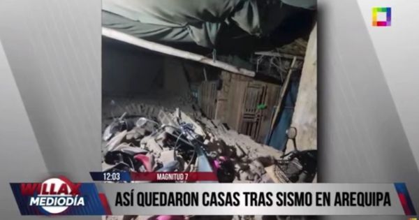 Sismo de 7.0 en Arequipa: así quedaron algunas casas tras el movimiento telúrico