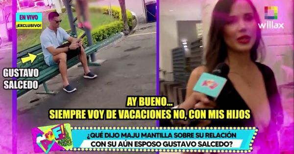 Maju Mantilla sobre viaje con su aún esposo: "Siempre voy de vacaciones con mis hijos"