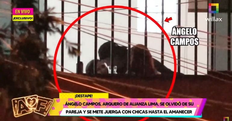 Ángelo Campos se olvidó de su pareja y se metió juerga con chicas hasta el amanecer