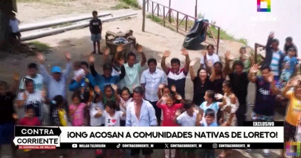 ONGs caviares hostigan y criminalizan las labores de comunidades nativas en Iquitos