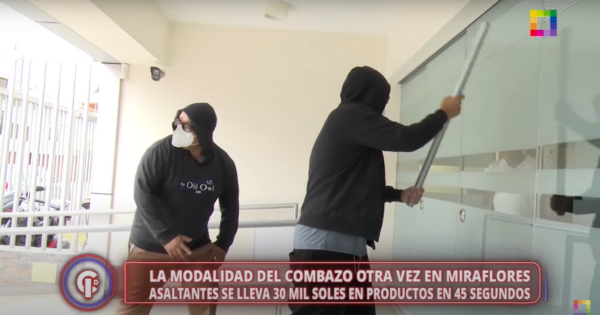 La modalidad del "combazo" otra vez en Miraflores | REPORTAJE DE 'CRÓNICAS DE IMPACTO'