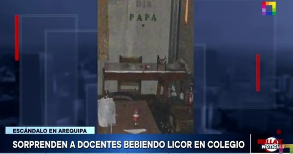 Portada: Escándalo en Arequipa: sorprenden a profesores bebiendo licor en colegio