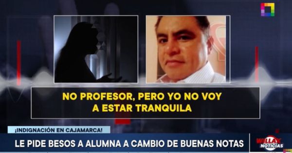 Portada: Cajamarca: profesor le pide besos a alumna a cambio de buenas notas