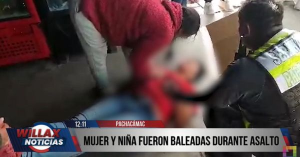 Pachacamac: mujer y niña fueron baleadas durante asalto (VIDEO)