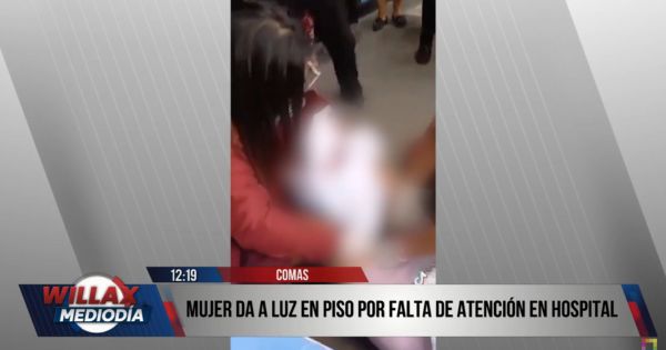 Comas: mujer dio a luz en el piso por falta de atención en hospital