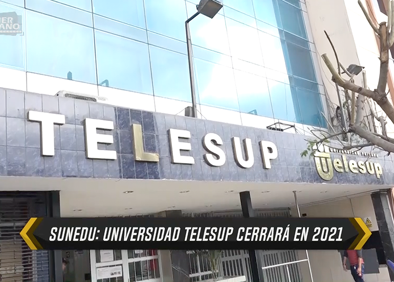 Portada: Sunedu niega licenciamiento a Universidad Telesup