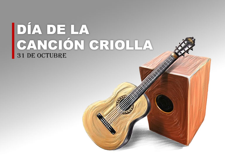 Portada: Entérate los motivos de la celebración del “Día de la Canción Criolla”