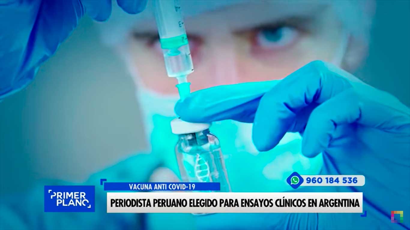 Portada: Periodista peruano es elegido para ensayos clínicos en Argentina