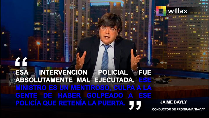 Bayly: "La intervención policial fue absolutamente mal ejecutada"