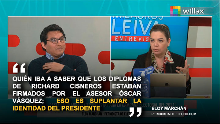 Eloy Marchán: "Quién iba a saber que los diplomas de Richard Cisneros estaban firmados por el asesor Óscar Vásquez"