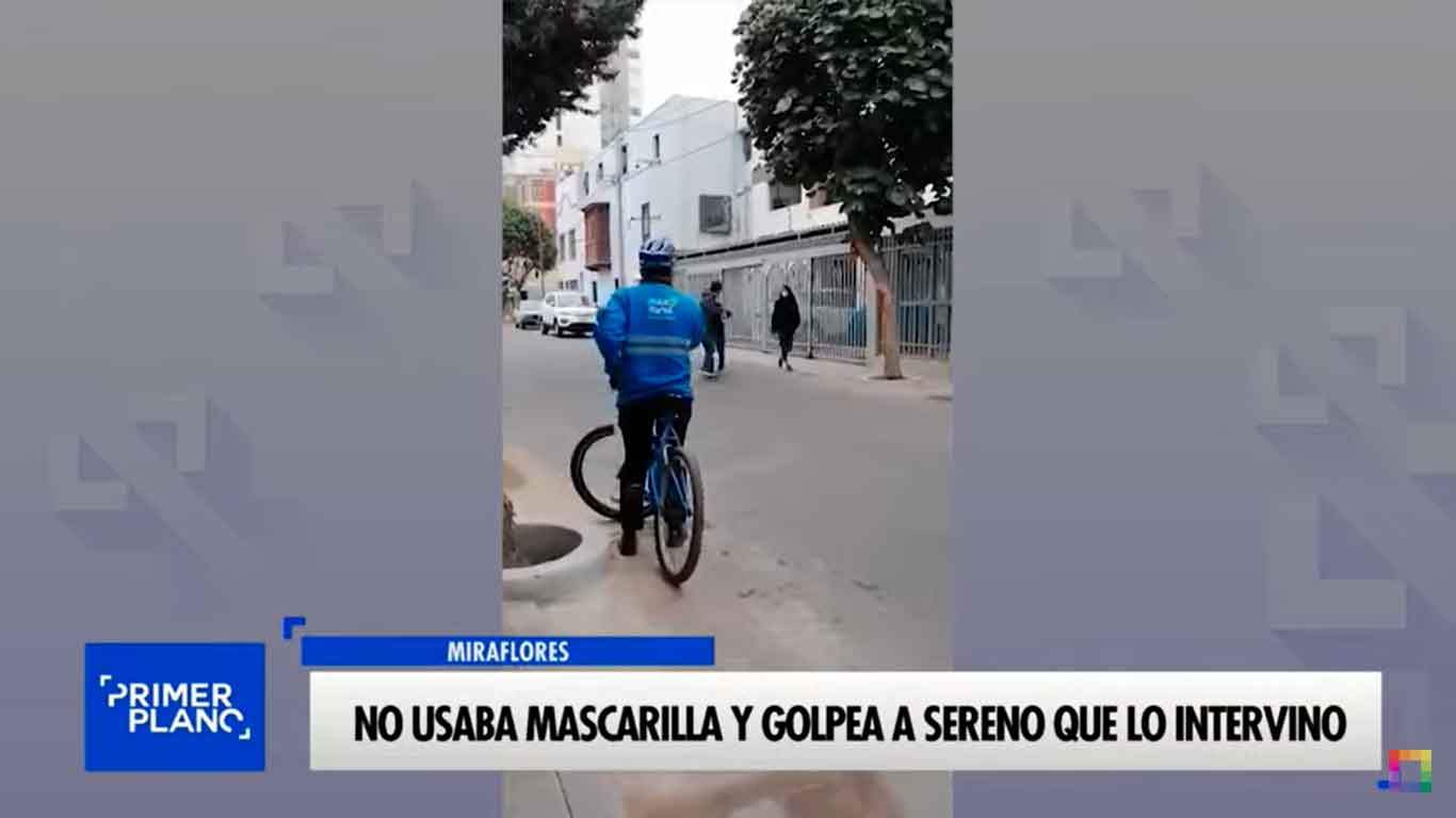 Miraflores: No usaba mascarilla y golpea a sereno que lo intervino