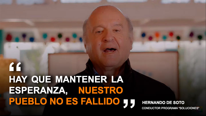 Hernando de Soto: "Hay que mantener la esperanza, nuestro pueblo no es fallido"