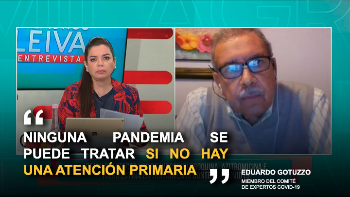 Eduardo Gotuzzo: "Ninguna pandemia se puede tratar si no hay una atención primaria"