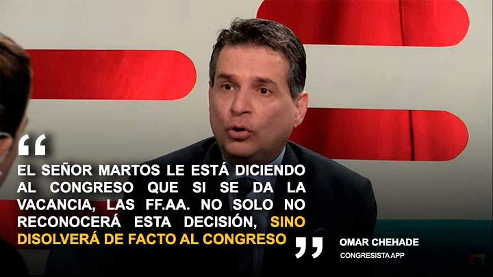 Portada: Omar Chehade: "El señor Martos le está diciendo al Congreso que si se da la vacancia, las FF.AA podrían disolver el Parlamento"