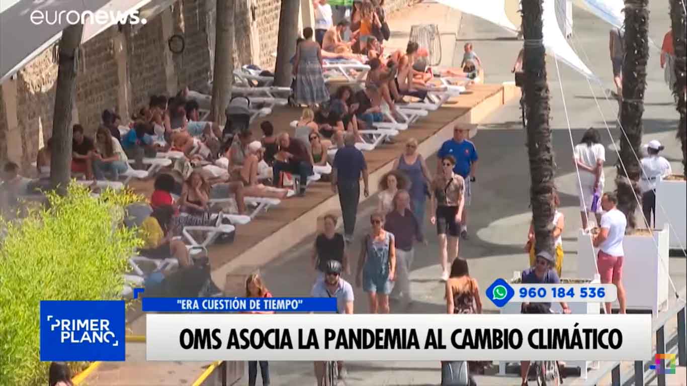 OMS asocia la pandemia al cambio climático