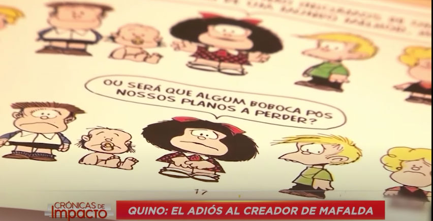 Crónicas de Impacto: Quino, el adiós al creador de Mafalda