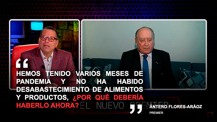 Portada: Ántero Flores-Aráoz: "Hemos tenido varias meses de pandemia y no ha habido desabastecimiento, ¿Por qué debería haberlo ahora?"