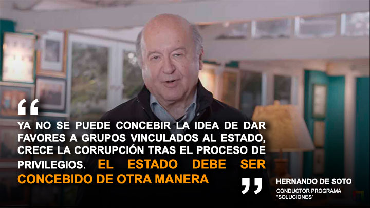 Hernando de Soto: "Ya no se puede concebir la idea de dar favores a grupos vinculados al Estado"