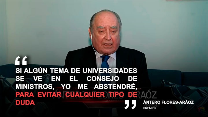 Ántero Flores-Aráoz: "Si algún tema de universidades se ve en la PCM, yo me abstendré"