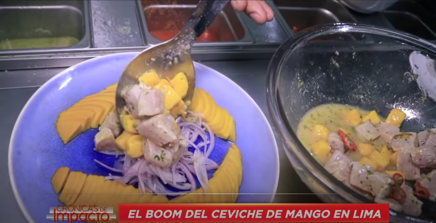 Crónicas de Impacto: El boom del ceviche de mango en Lima