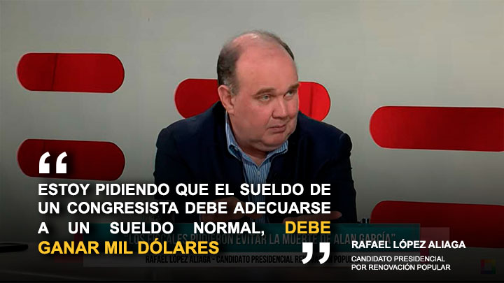 Rafael López Aliaga: "Los congresistas deben ganar mil dólares"