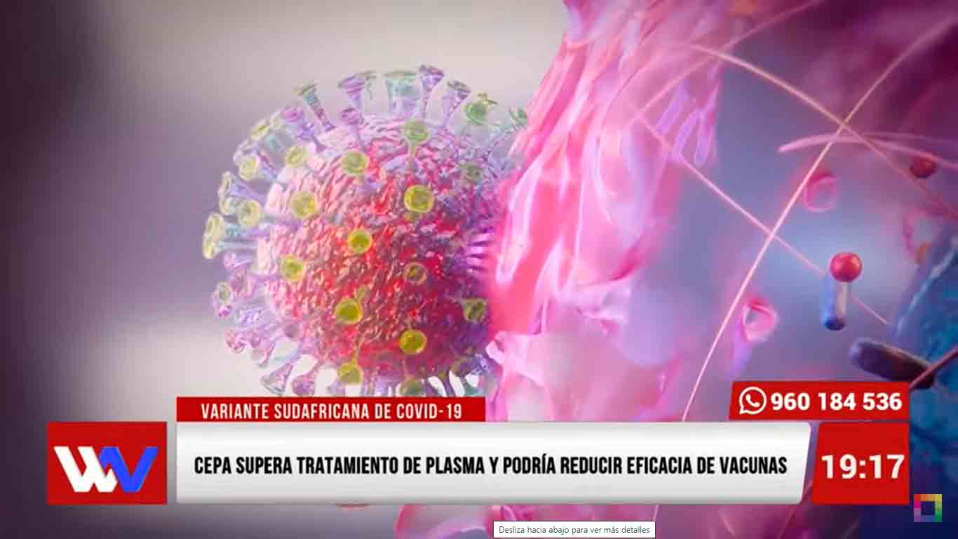 Variante sudafricana de Covid-19 supera tratamiento de plasma y podría reducir eficacia de vacunas