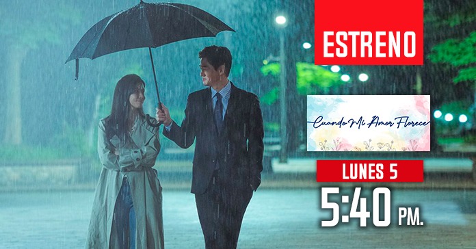 "Cuando el amor florece": gran estreno lunes 5 de abril, a las 5 y 40 p.m., por Willax Televisión