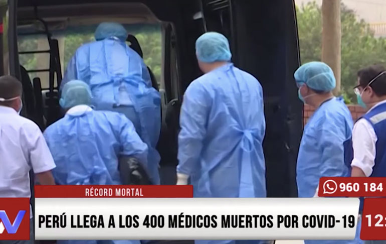 Perú alcanzó los 400 médicos muertos por covid-19